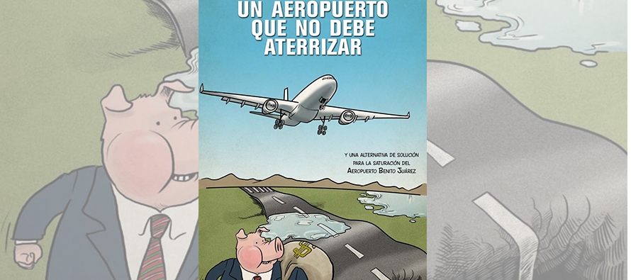 Bajo el título "Un aeropuerto que no debe aterrizar (y una alternativa de...