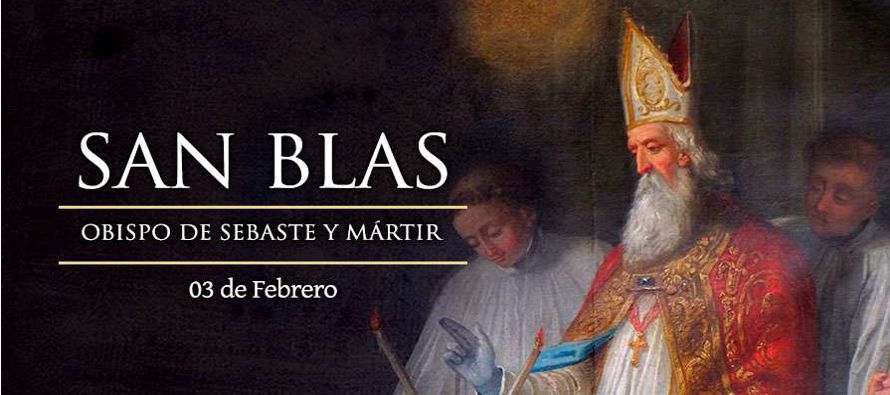 San Blas, obispo y mártir, que, por ser cristiano, padeció en tiempo del emperador...