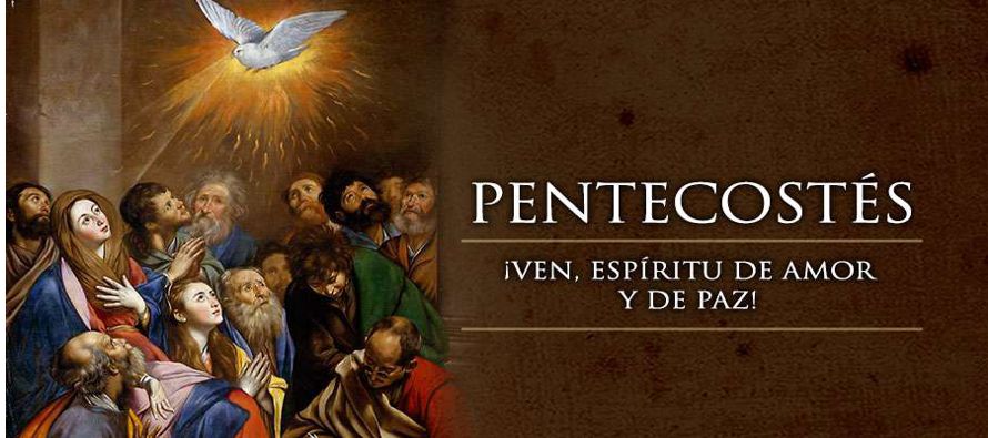 Pentecostés, cincuenta días después de la fiesta pascual, cincuenta...