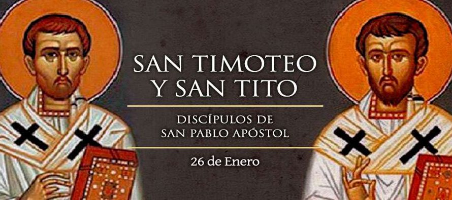 Los Santos Timoteo y Tito vivieron en la órbita del grande apóstol de las Gentes, y...
