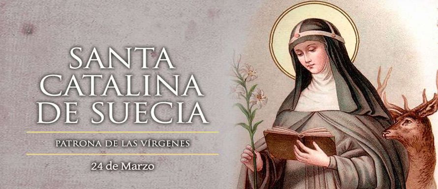 En Vástena, en Suecia, santa Catalina, virgen, hija de santa Brígida, que casada...